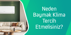 NEDEN BAYMAK KLIMA